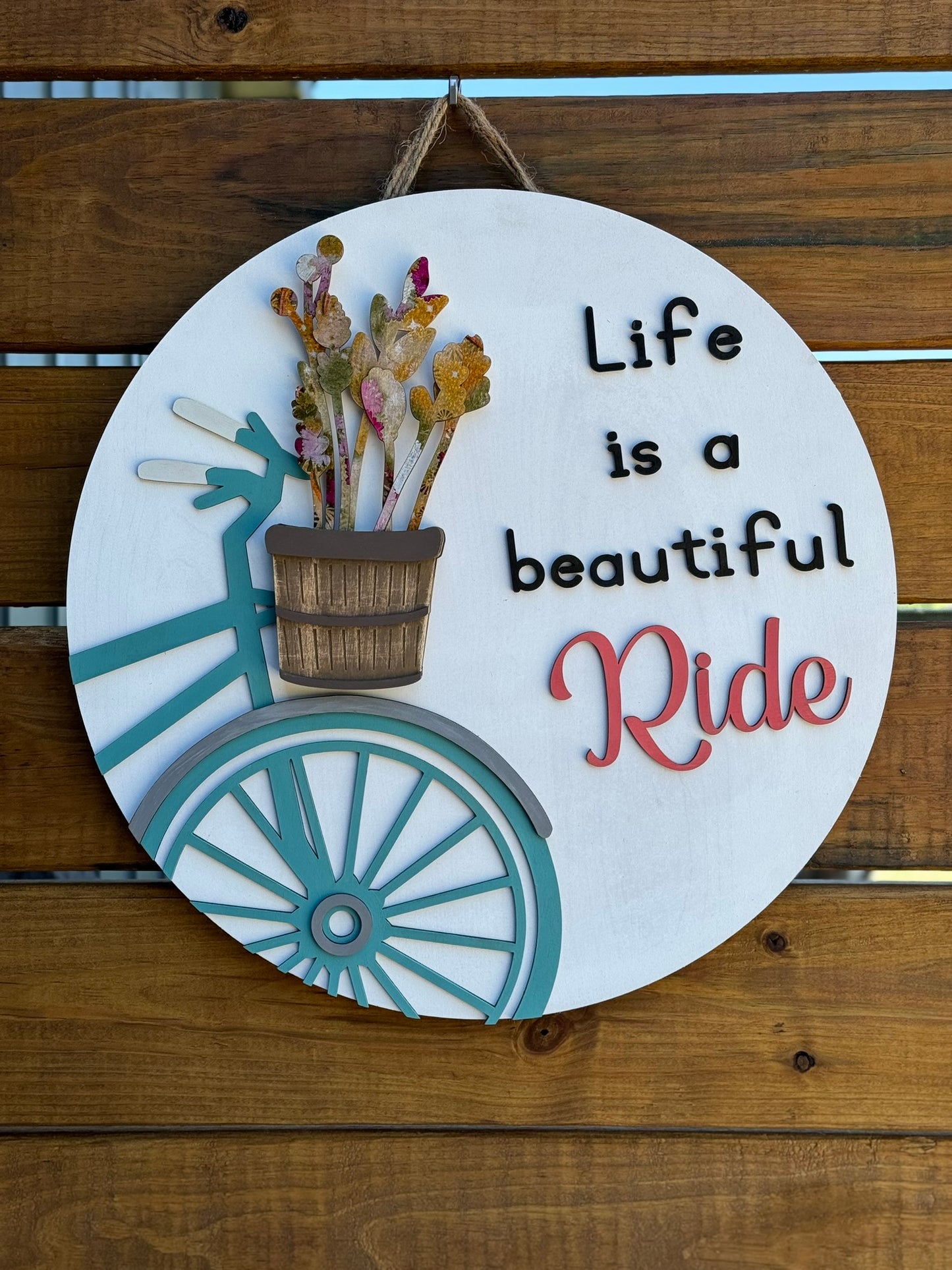 Life is a Beautiful Ride door/wall sign