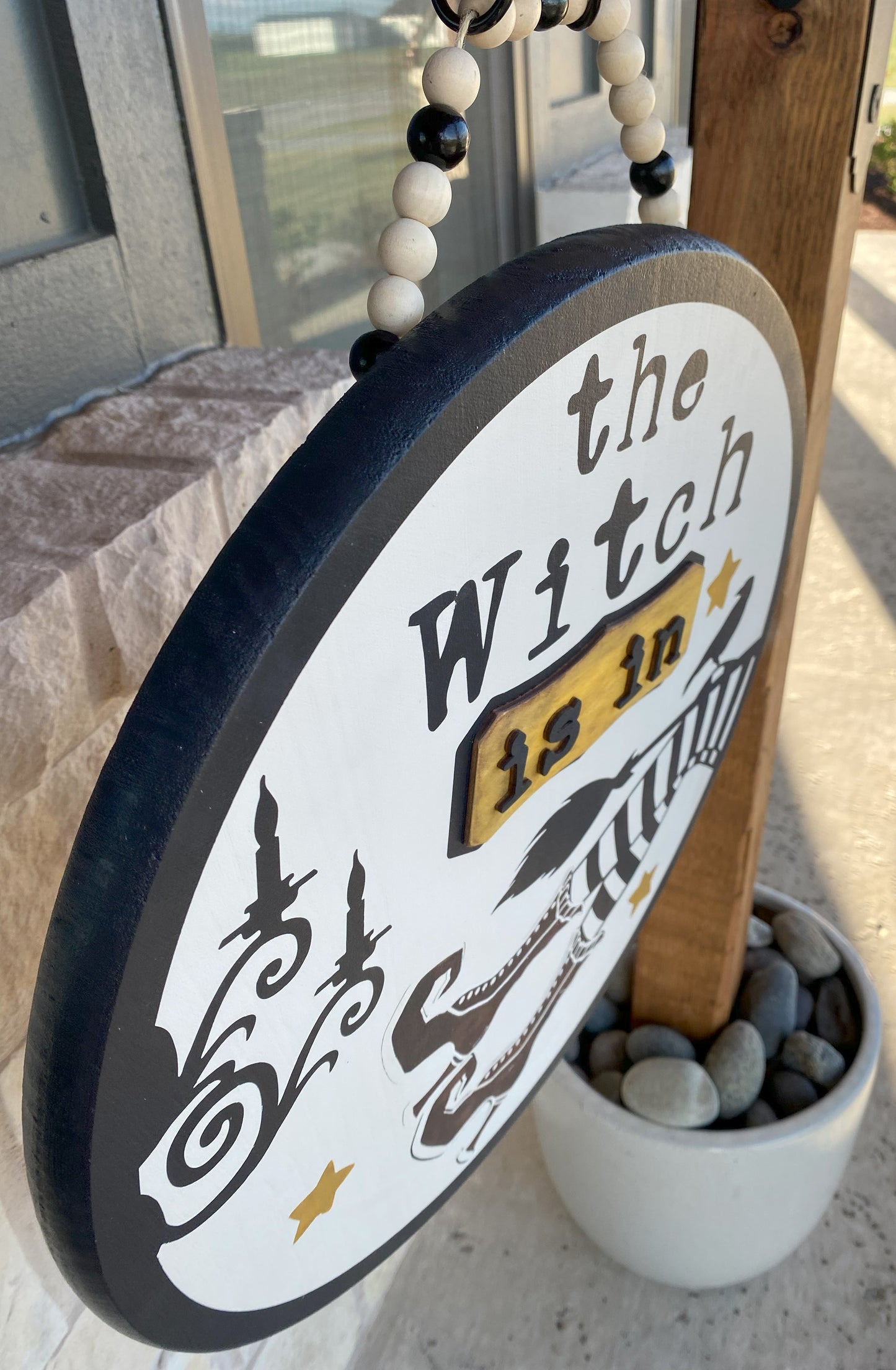 The Witch is IN wood sign