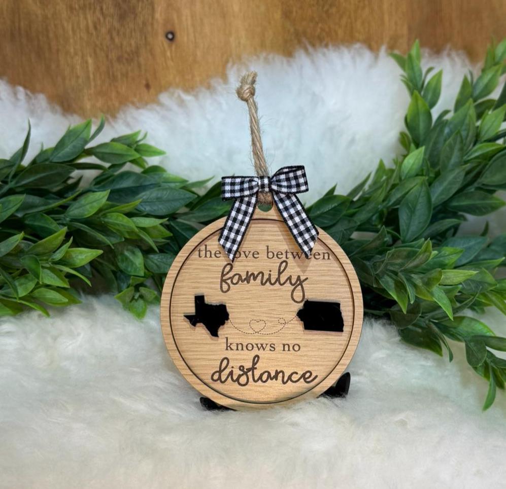 Family Long Distance Miles Apart State Ornament Love Between Family