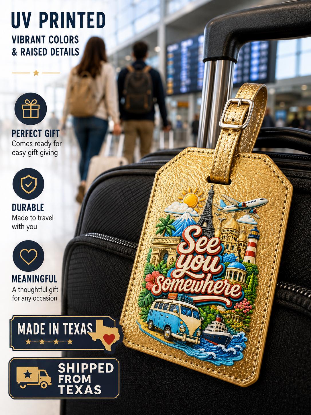 See You Somewhere Luggage Tag: Vacation Travel Bag Identifier