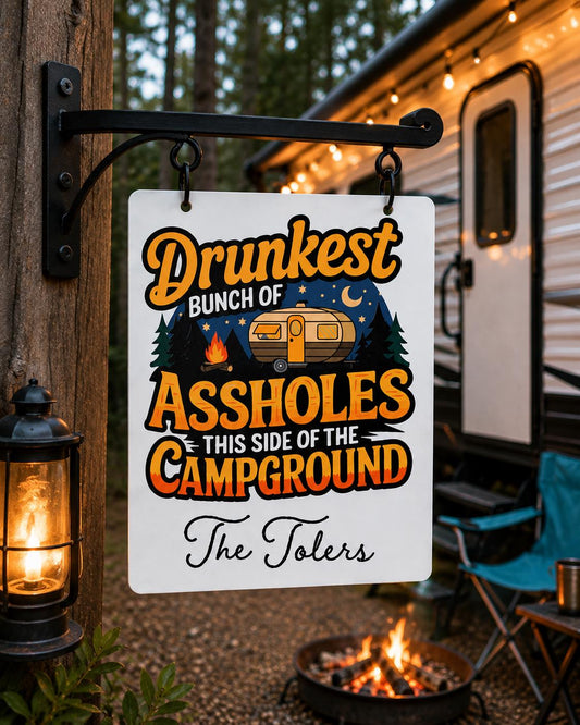 Funny Camping Sign Personalized Camper Decor Drunkest Bunch of Assholes Campground Sign RV Gift Custom Family Camping Sign