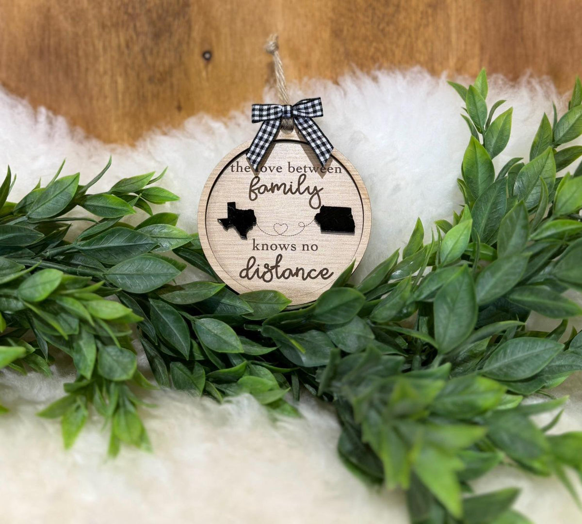Family Long Distance Miles Apart State Ornament Love Between Family