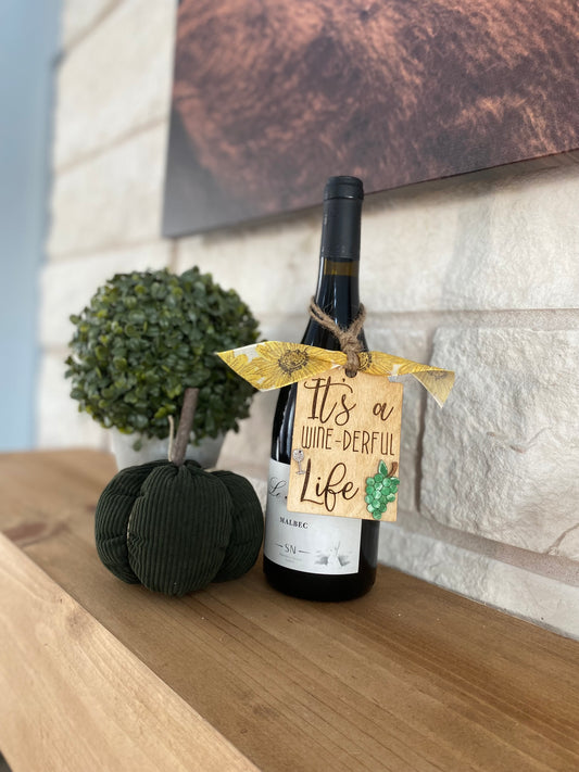 "It's a WINE-DERFUL Life" Wine Tag