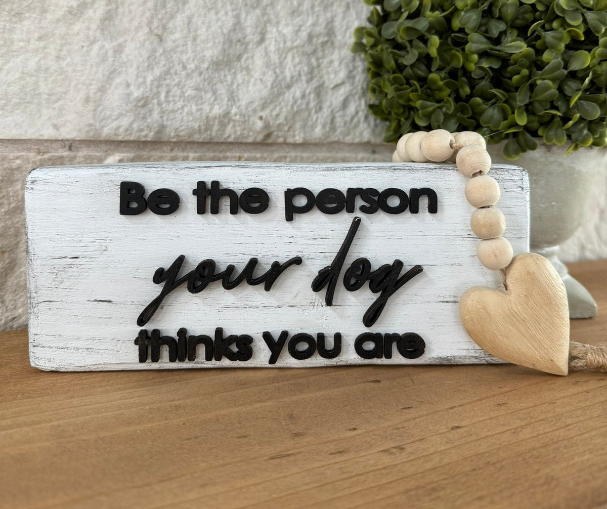 Dog Lover Shelf Sitter Sign, Laser Cut 3D Pet Decor