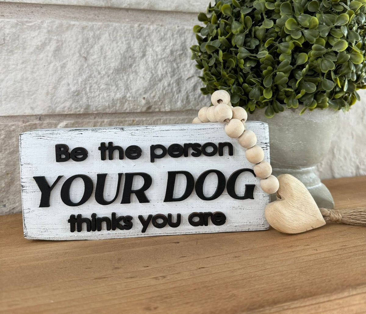 Dog Lover Shelf Sitter Sign | Laser Cut Pet Decor