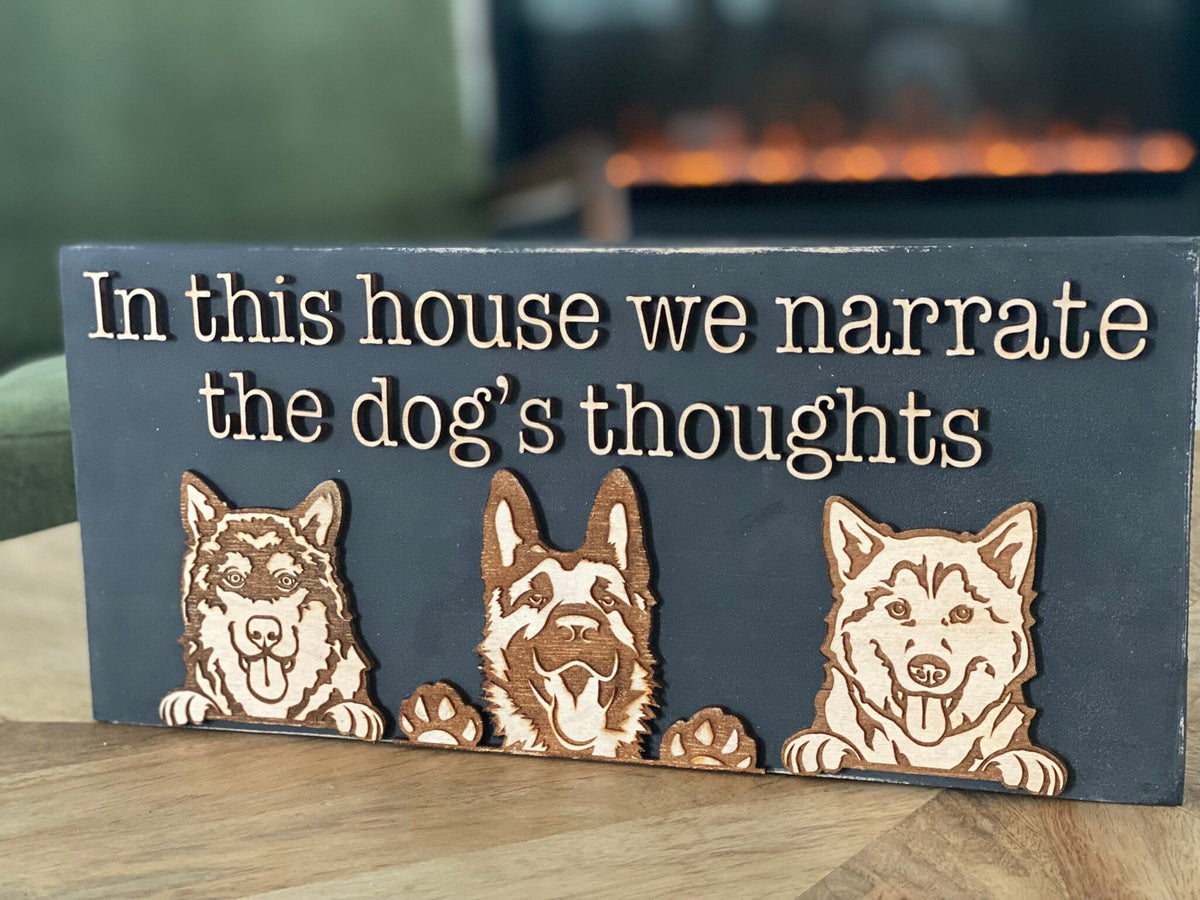 Personalized Dog Sign: In This House We Narrate, 3D Laser Cut Pet Decor