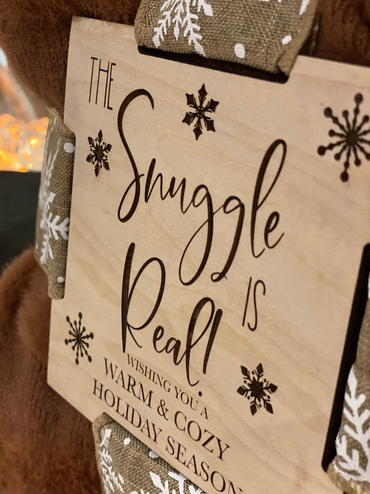 Laser Engraved Birch Blanket Tag: "The Snuggle is Real"