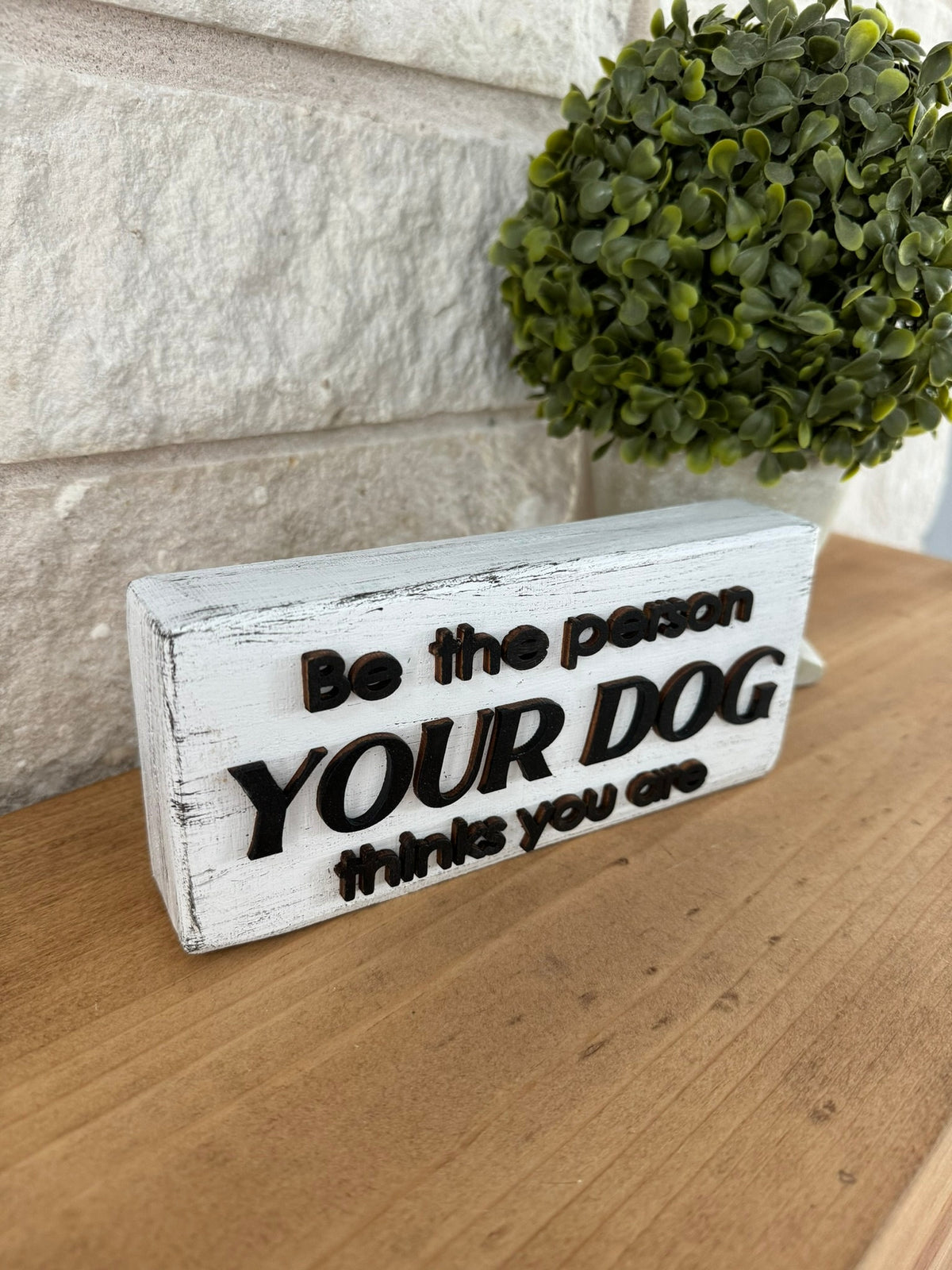 Dog Lover Shelf Sitter Sign | Laser Cut Pet Decor