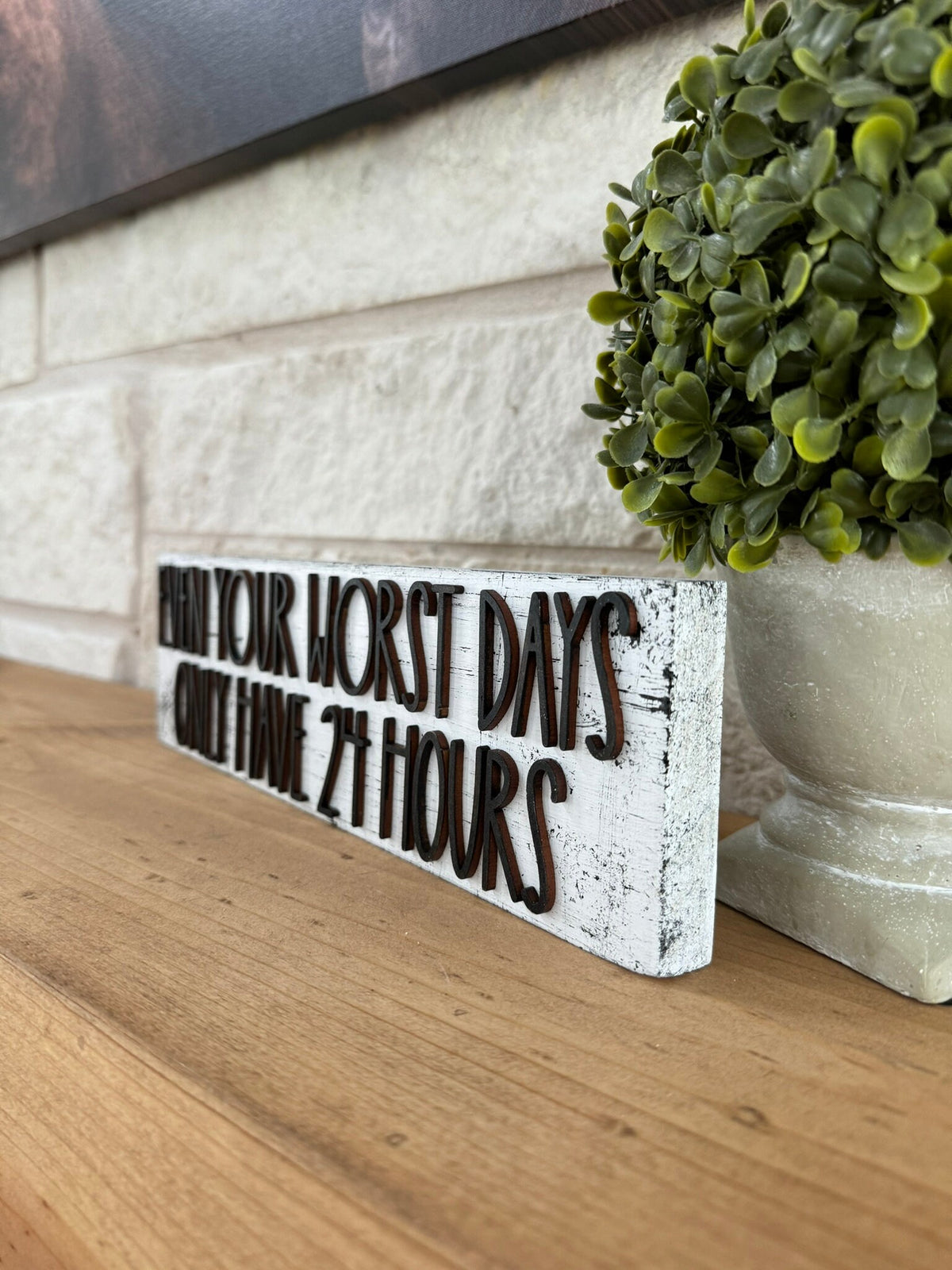 Inspirational Wood Sign, 24 Hours Quote, Laser Cut 3D Decor